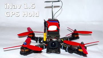 Testing iNav 1.5-RC0 AltHold/PosHold modes