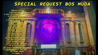 DUGEM NONSTOP TERBARU 2023 SPECIAL REQUEST BOS MUDA NEW