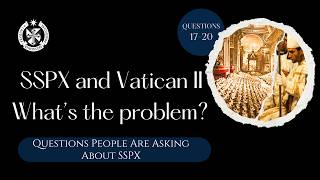 SSPX and Vatican II: What's the problem | Catholic Response