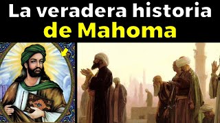 Los verdaderos orígenes del profeta Mahoma (el padre del Islam)