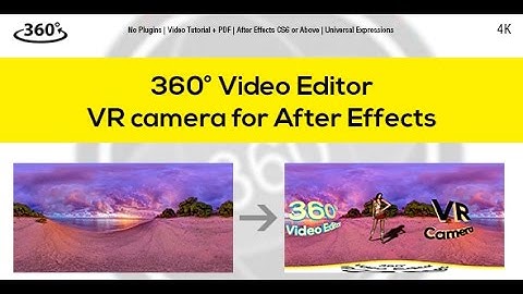 360 VR Video in After Effects