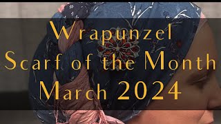 Wrapunzel Scarf of the Month… March 2023 by Tichel Darling 126 views 1 month ago 17 minutes