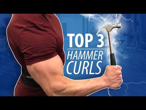 TOP 3 HAMMER CURLS - Bicep/Brachialis Development