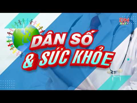 Dân số và sức khỏe 11-8-2026 | ĐNNRTV
