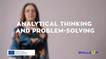SkillsUp | Analytical Thinking and Problem-Solving