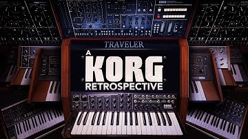 Traveler: A Korg Retrospective