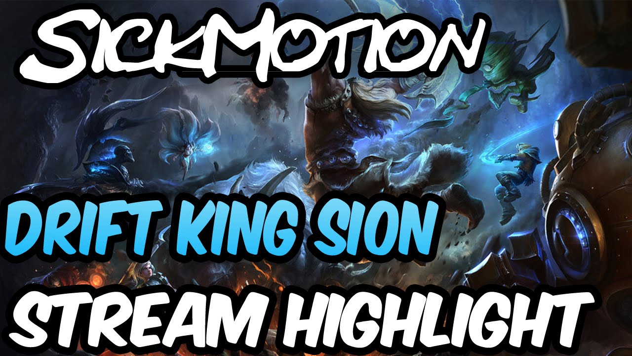 Drift King Sion - League of Legends - YouTube