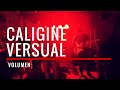 Volumen - Caligine Versual (Video Oficial)