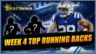 Week 4 RUNNING BACKS to Target in NFL DFS on DraftKings