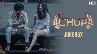 Chup! Jukebox | Dulquer S, Shreya D, Sunny D, Pooja B | Amit T, Aman P, Sneha K, SD Burman