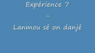 Experience 7 - Lanmou sé on danjé chords