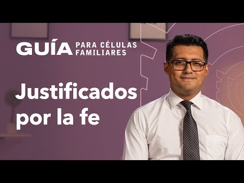 Justificados por la fe, Pr. Jaime Guzmán | La Guía Familiar