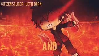 Nightcore ~ Let It Burn (Lyrics)