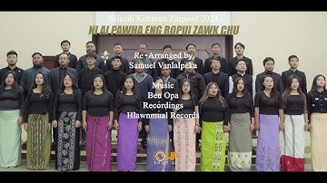 Selesih Kohhran Zaipawl - Ni ai pawha eng ropui zawk chu (Official)