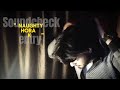 NAUGHTY HORA | SOUNDCHECK ENTRY | SEZ ON THE BEAT@rohancariappaDHH | @SeedheMaut|@SamayRainaOfficial