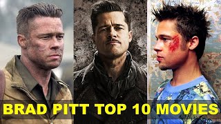 Brad Pitt: 10 Movies That'll Make You Question 'Great Actor or Just Really, Really Good Looking?'