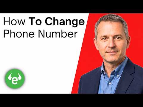 How To Change Phone Number On eToro