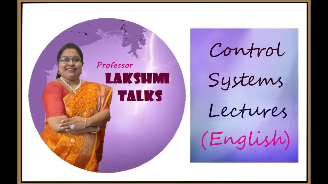Control Systems Lecture 17 – Time Domain Response : Standard Test Signals (English)