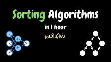 Sorting Algorithms Explained in Tamil