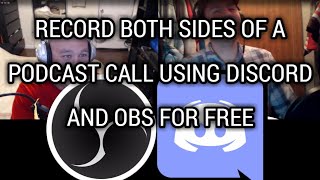 How to Record Both Sides of a Call Using OBS and Discord for Podcast