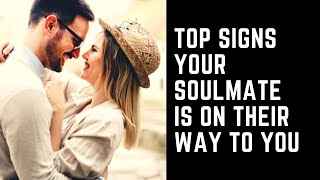 Signs Your are about to meet your soulmate