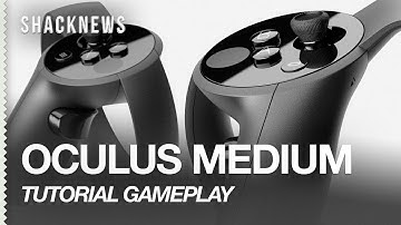 Oculus Medium: Tutorial gameplay