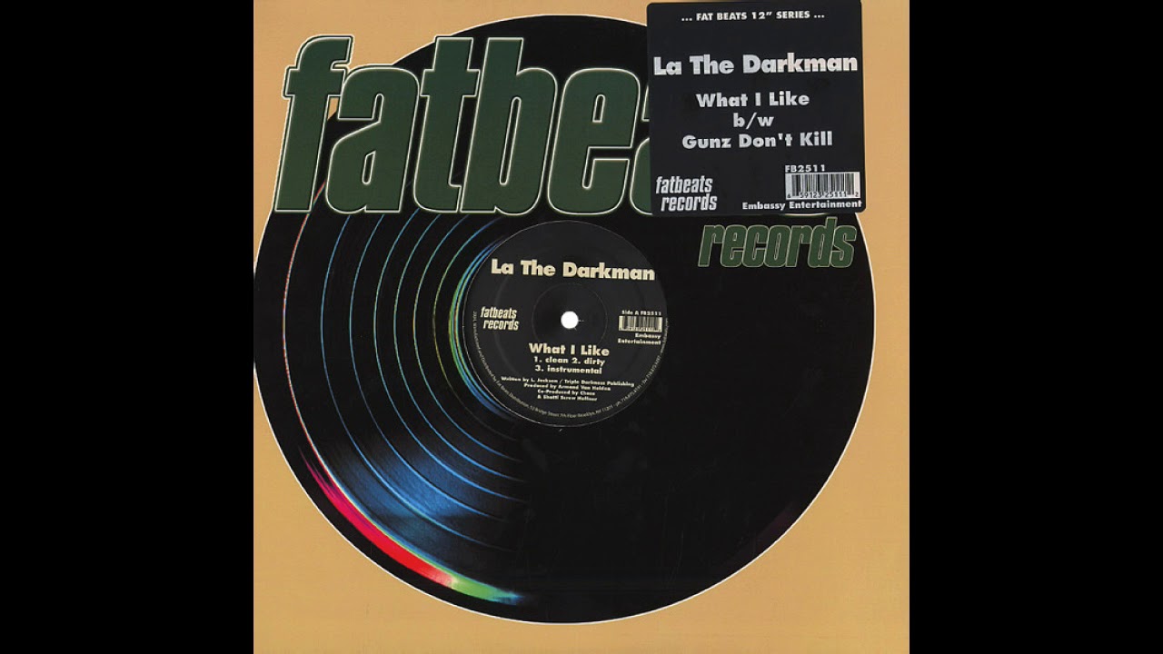 La The Darkman "What I Like" Produced by Armand Van Helden