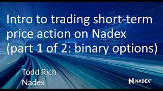 Intro to trading short term price action on Nadex (1 of 2 part series)