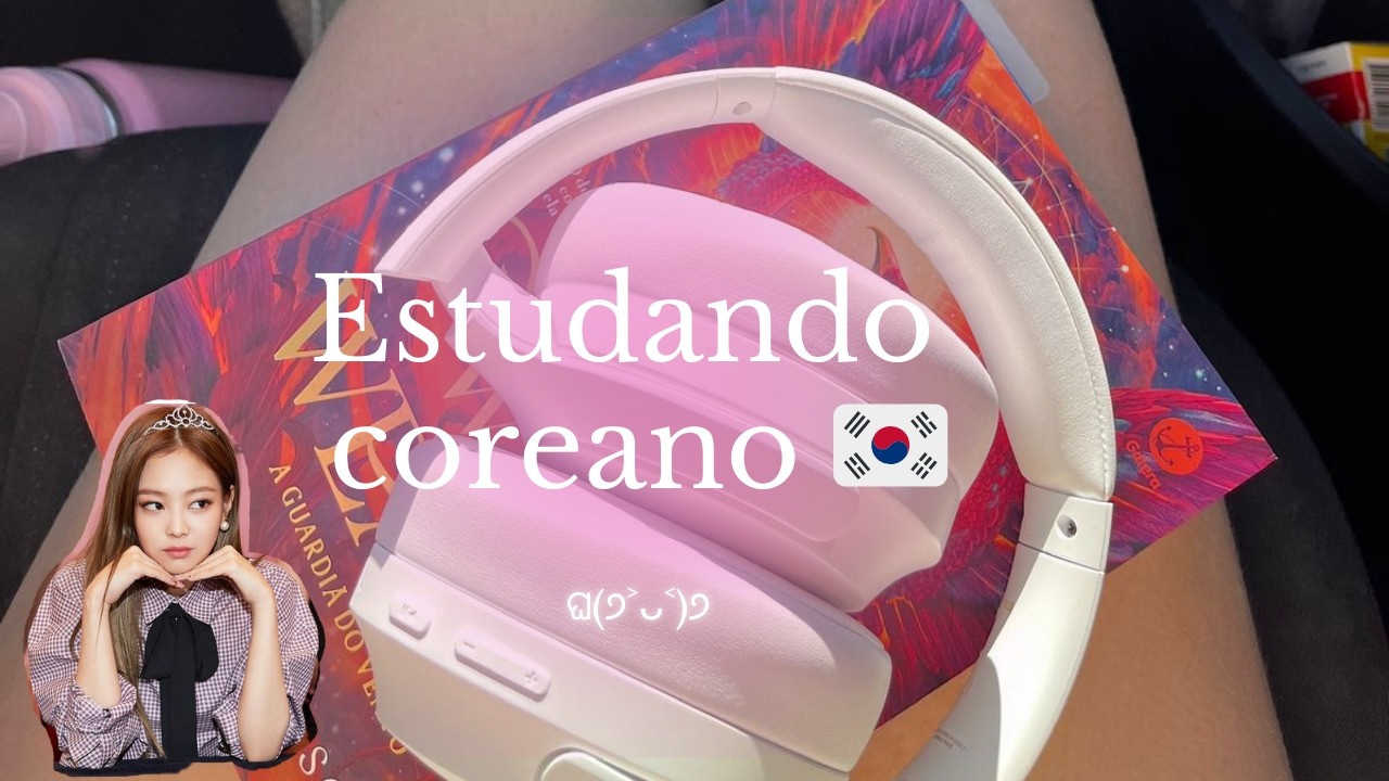 🇰🇷 VLOG | acotar + estudos de coreano