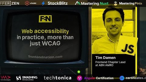 Frontend Nation 2024: Tim Damen - Web accessibility in practice, more than just WCAG