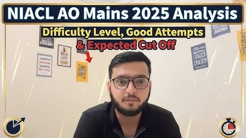 NIACL AO Mains 2025 Analysis: Difficulty Level, Good Attempts & Expected Cut Off  #niaclaomains2025