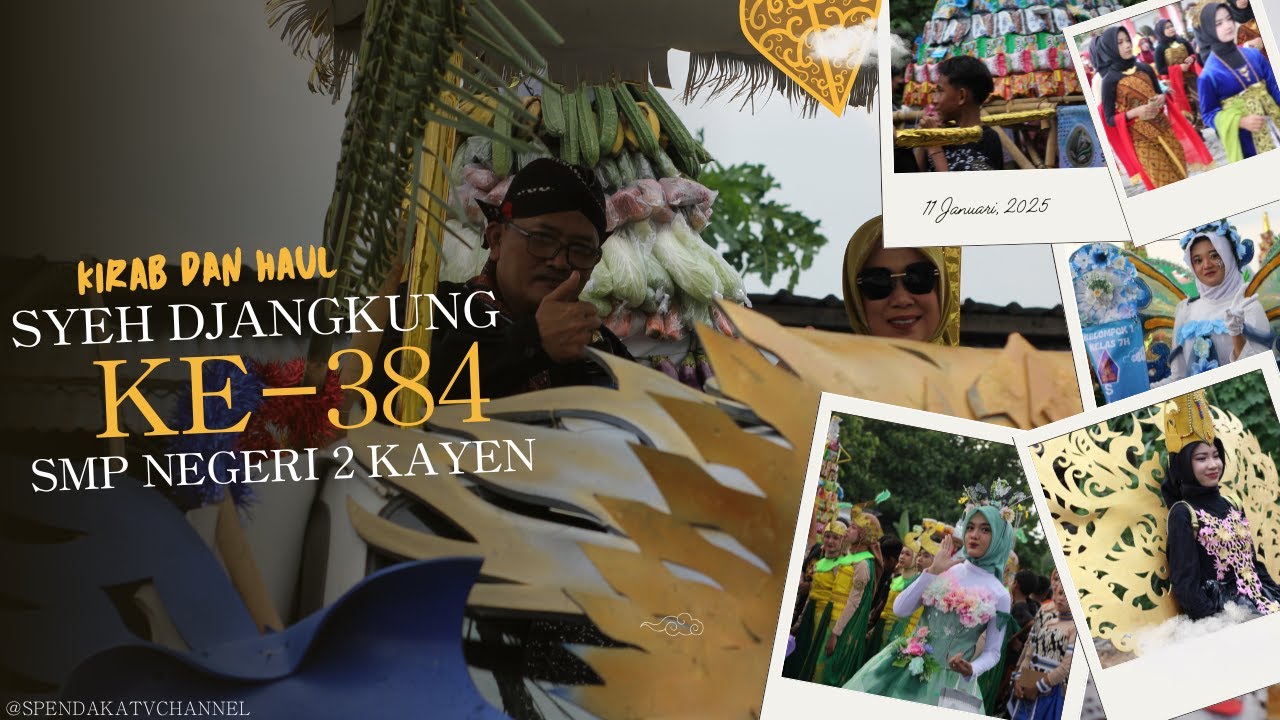HAUL SYEH DJANGKUNG 2025 II P5 KEARIFAN LOKAL SMPN 2 KAYEN