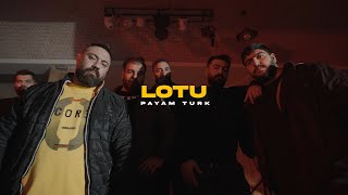 Payam Turk — Lotu (Rəsmi Musiqi Videosu) Resimi