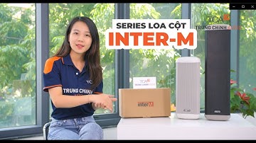 Loa cột chính hãng: Inter-M