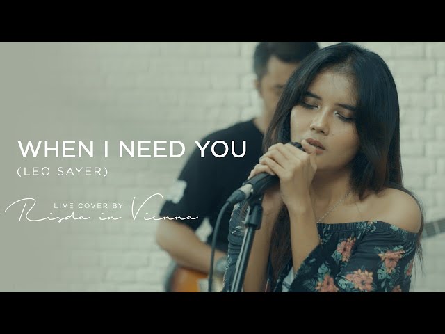 When I Need You - Celine Dion (Live Cover by Risda in Vienna) class=