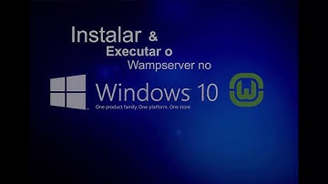Instalar e Executar o Wampserver no Windows 10