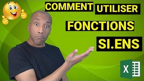 COMMENT UTILISER FONCTION MOYENNE.SI.ENS SOMME.SI.ENS NB.SI.ENS