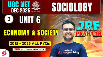 UGC NET Sociology Unit 6 PYQs | Economy and Society Sociology UGC NET By Manoj Sir