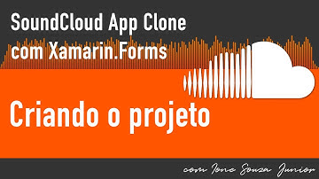 SoundCloud App Clone com Xamarin.Forms - Parte I