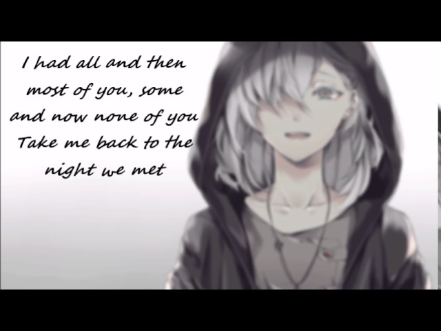 ~The Night We Met Nightcore~