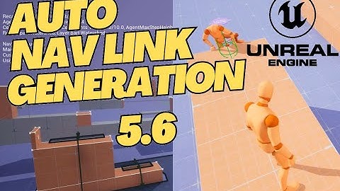 Unreal Engine 5.6: Auto Nav Link Generation