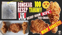 Bongkar Resep 100 Th Kfc - Resep Ayam Kfc Mirippp Bangettt ðŸ˜­ðŸ˜­ðŸ˜­ - Durasi: 11.09. 