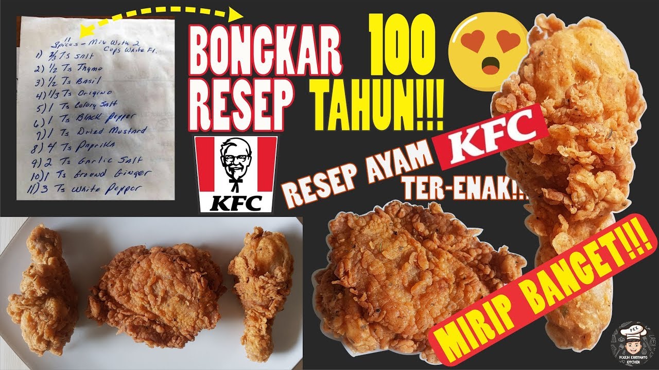 Bongkar Resep 100 Th Kfc - Resep Ayam Kfc Mirippp Bangettt 