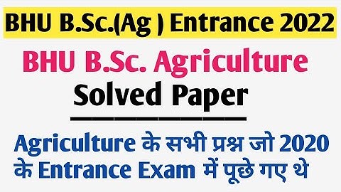BHU B.Sc.Ag 2020 Solved Paper l BHU bsc ag previous year question papers with answer key l #bhuexam