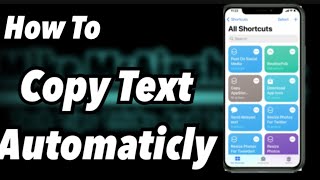 How to Copy Text Automatically| Siri Shortcuts Tutorial Copy Text From Image On Iphone With Ocr Siri Shortcuts