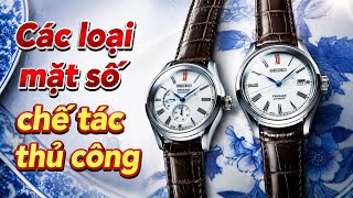 Các loại mặt số đồng hồ chế tác thủ công của Seiko - Donghoquanglam.com
