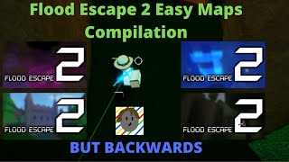 Backwards Easy maps compilation in Flood Escape 2 (650 Sub special)