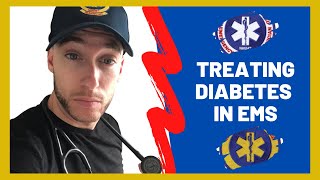 Diabetic Emergencies as an EMT/Paramedic