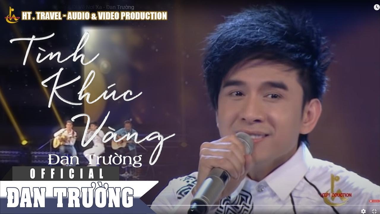 LK TÌNH KHÚC VÀNG & ĐI VỀ NƠI XA || ĐAN TRƯỜNG | LIVE SHOW DẤU ẤN ĐAN TRƯỜNG