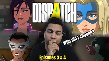 Dispatch | Episodes 3 & 4 | Gameplay